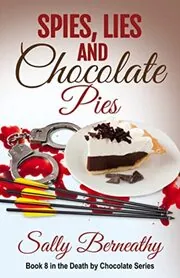 Spies, Lies and Chocolate Pies