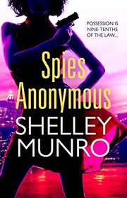 Book cover for "Spies Anonymous" by Shelley Munro