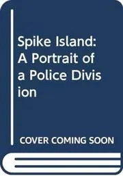 Book cover for "Spike Island" by James McClure