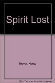 Book cover for "Spirit Lost"