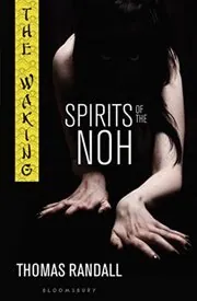 Book cover for "Spirits of the Noh" by Christopher Golden