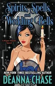 Spirits, Spells, and Wedding Bells