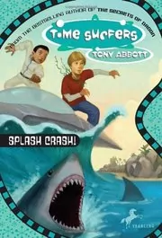 Book cover for "Splash Crash!" by Tony Abbott