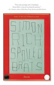 Book cover for "Spoiled Brats" by Simon Rich