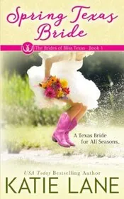 Book cover for "Spring Texas Bride" by Katie Lane