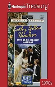 Spur-of-the-Moment Marriage