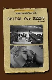 Spying for Keeps