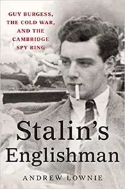 Book cover for "Stalin's Englishman" by Andrew Lownie