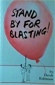 Stand by for Blasting