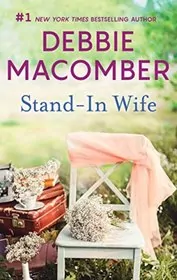 Book cover for "Stand-In Wife" by Debbie Macomber