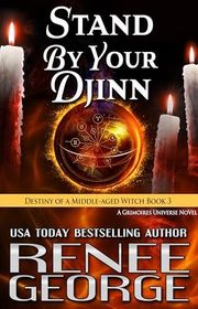 Book cover for "Stand By Your Djinn" by Renee George