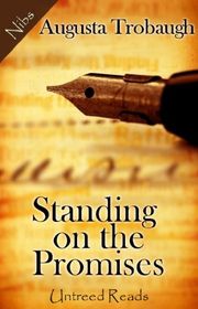 Book cover for "Standing on the Promises" by Augusta Trobaugh