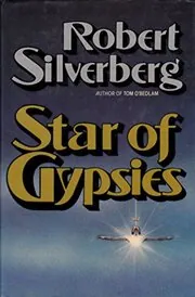 Book cover for "Star of Gypsies" by Robert Silverberg