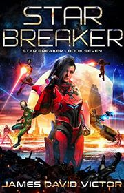 Book cover for "Star Breaker" by James David Victor