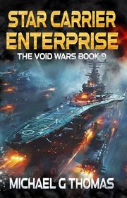 Book cover for "Star Carrier Enterprise" by Michael G Thomas