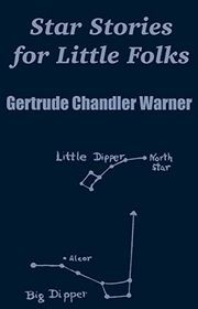 Book cover for "Star Stories for Little Folks" by Gertrude Chandler Warner