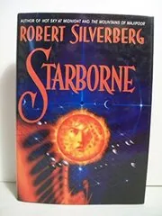 Book cover for "Starborne" by Robert Silverberg
