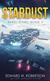 Book cover for "Stardust" by Edward W Robertson