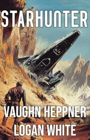 Book cover for "Starhunter" by Vaughn Heppner
