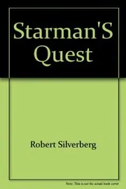 Book cover for "Starman's Quest" by Robert Silverberg