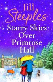 Book cover for "Starry Skies Over Primrose Hall" by Jill Steeples