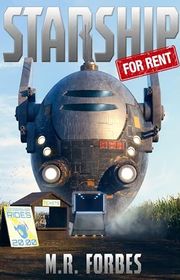 Book cover for "Starship for Rent" by MR Forbes
