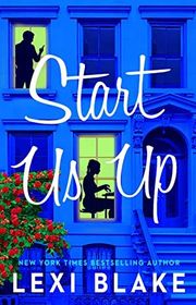Book cover for "Start Us Up" by Lexi Blake