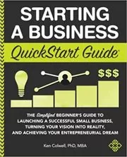 Book cover for "Starting a Business QuickStart Guide" by Ken Colwell
