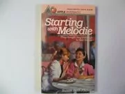 Book cover for "Starting with Melodie" by Susan Beth Pfeffer