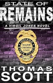 Book cover for "State of Remains" by Thomas L Scott