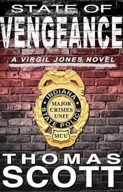 Book cover for "State of Vengeance" by Thomas L Scott