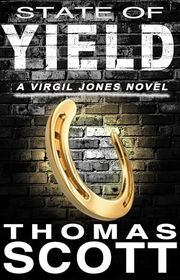 Book cover for "State of Yield" by Thomas L Scott