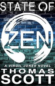 Book cover for "State of Zen" by Thomas L Scott
