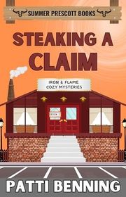 Book cover for "Steaking a Claim" by Patti Benning