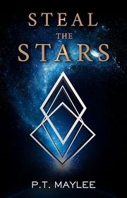 Book cover for "Steal the Stars" by Ann Aguirre