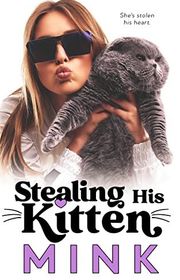 Book cover for "Stealing His Kitten"