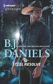 Book cover for "Steel Resolve" by BJ Daniels