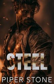 Book cover for "Steel" by Piper Stone