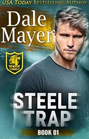 Book cover for "Steele Trap" by Dale Mayer