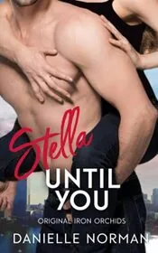 Stella, Until You
