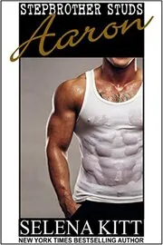 Book cover for "Stepbrother Studs: Aaron" by Selena Kitt