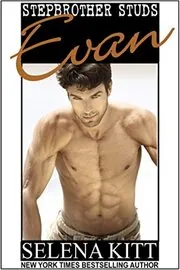 Book cover for "Stepbrother Studs: Evan" by Selena Kitt
