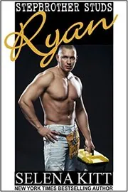Book cover for "Stepbrother Studs: Ryan" by Selena Kitt