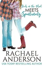 Stick in the Mud Meets Spontaneity