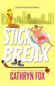 Book cover for "Stick Break" by Cathryn Fox