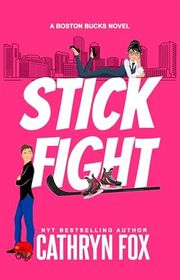 Book cover for "Stick Fight" by Cathryn Fox