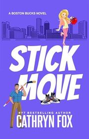 Book cover for "Stick Move" by Cathryn Fox