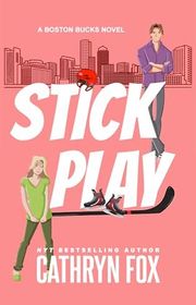 Book cover for "Stick Play" by Cathryn Fox