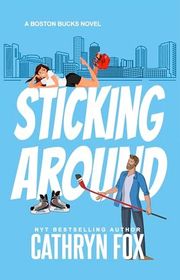 Book cover for "Sticking Around" by Cathryn Fox