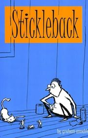 Book cover for "Stickleback" by Graham Annable